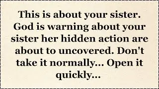 The Secret Motives Behind Your Sister's Actions