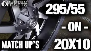 Custom Offsets Match Up: 295/55 R20 on 20x10 -18