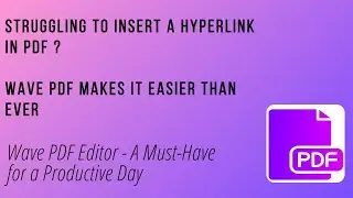 Need to insert a link in your PDF file? Wave PDF makes it easier than ever!