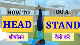 Learn Headstand STEP BY STEP || Shirshasana Yoga For Beginners || Headstand Tutorial || Yogarimaa