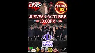DE QUE TOCA Con Mauricio Rodeo y Chipote rodeo, Invitado : Los Del Cuadro Chico