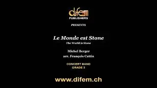 Le Monde est Stone (The World is Stone), Sax. or Flugelhorn solo and Concert Band, arr. F. Cattin