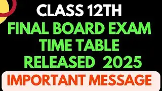 Final 12th Board Exam Time Table Released 🔥 Important Message for all students | Maharashtra Board