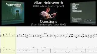 Allan Holdsworth TAB - Questions (Album Version - FULL Transcription #tabs)