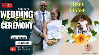 🔴Live: WEDDING CEREMONY OF JOSEE & ULYSSE ON 13/09/2025