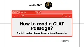 How to read a CLAT Passage? | AcetheCLAT