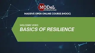 Basics of Resilience AMFAL Course Welcome Message