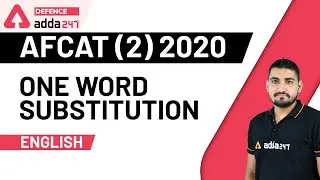 AFCAT 2-2020 Preparation | Air Force English Class | One Word Substitution