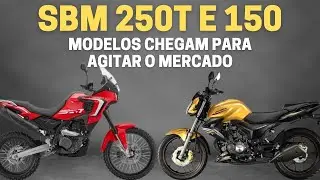 SBM 150 e 250T: Duas Motos que devem Sacudir o Mercado