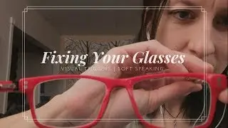 ASMR Fixing your glasses roleplay, Soft speaking in English and French, Tingly sounds
