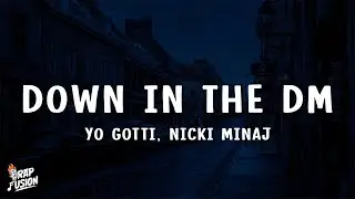 Yo Gotti, Nicki Minaj - Down In The DM (Remix) [Lyrics]