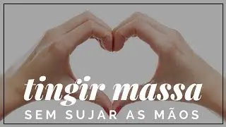 COMO TINGIR MASSA DE BISCUIT SEM SUJAR AS MÃOS - Com TINTA ÓLEO