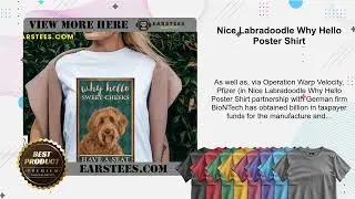Nice Labradoodle Why Hello Poster Shirt