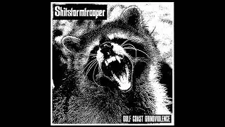SHITSTORMTROOPER - GULF COAST GRINDVIOLENCE [2022 Powerviolence]