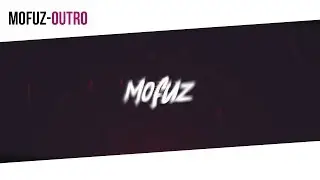 mofuz outro