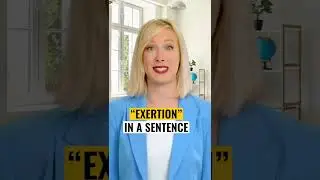 EXERTION Definition, Usage and Meaning