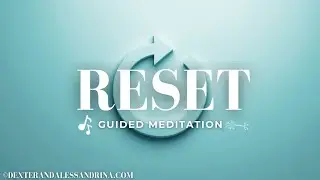 Reset Guided Meditation: Relax, Rebalance Your Nervous System, and Manifest Your Best Self