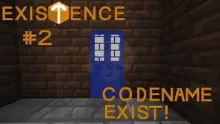 Existence Episode 02 | CodeNameExist!