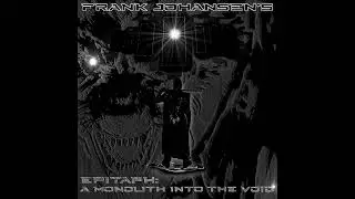 Shadows of the 7th Monolith by Frank Johansen