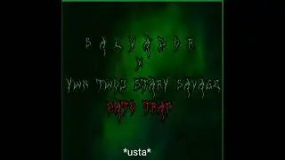 SALVADOR X SAVAGE - PATOTRAP (Official Audio Lyrics)