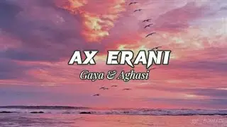Gaya & Aghasi 