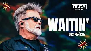 Waitin' - Los Pericos | Tapados de M&uacute;sica EN VIVO