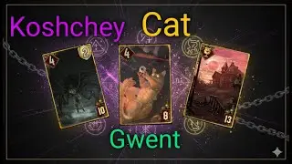 Gwent Cat Koshchey thrive Monsters vs #skellige Nilfgaard #syndicate  witcher card game25090118