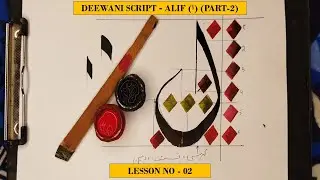 Deewani Script - Arabic Calligraphy -How to write Alif (ا) Part-2 #calligraphy #viralvideo