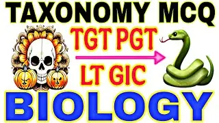 Master Taxonomy MCQ in Just 10 minute🔥TGT PGT LT GIC BIOLOGY | most repeated MCQ tgt biology Part 5