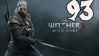 The Witcher 3: Wild Hunt - Gameplay Walkthrough Part 93: King's Gambit