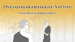Unearned Arrogance | Dvesahayakabhikkhu Vatthu | Dhammapada V.19-20 | Animated Buddhist Stories
