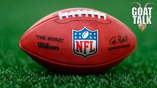 NFL Sunday Special - GOAT Talk