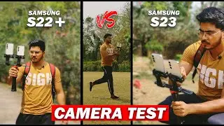 Samsung S22 Plus vs Samsung S23  Camera Comparison 🔥 in depth review| kaun sa lena chahiye?