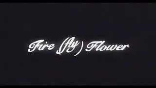 Fire(fly)Flower