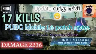 முதல் மேட்ச் ல 17 KILLS 🔥2236 Damage| PUBG Mobile 1.6 Update Flora Menace# Pubg mobile