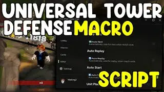 [🎉NEW] Universal Tower Defense Script Auto Farm, Auto Place, Macro - Roblox 2025