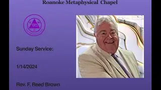 RMC Sunday Service | January 14th 2024 | Rev. F. Reed Brown