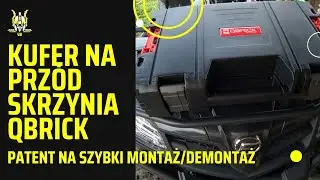 [48] Kufer przedni/skrzynka - patent na szybki montaż/demontaż w CF MOTO 520, skrzynia QBRICK
