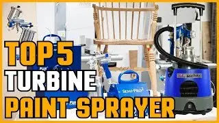 Best Budget Turbine Paint Sprayers Of 2026 | Turbine Paint Sprayer Buying Guide
