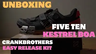 Unboxing |  Five Ten Kestrel Boa | Crankbrothers Easy Release Kit