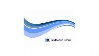 Introducing TextAloud Clock