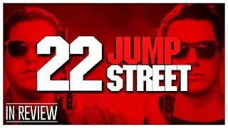 22 Jump Street - Every 21 Jump Street Movie Ranked & Recapped
