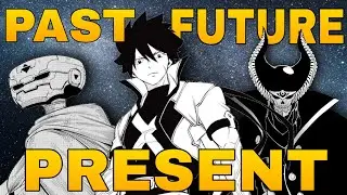 Past present and the future | Eden's Zero Theory