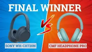 SONY WH-CH720N против CMF Headphone Pro 🔥 Лучшие для музыки, басов и игр ⚡Лучшие наушники до 10000