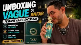 Unboxing Vague de Anfar | Perfume &Aacute;rabe Exclusivo Rese&ntilde;a Completa