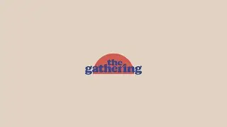 The Gathering Live - January 7th