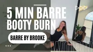 🔥 5-Min Barre Booty Burn – 8 Moves to Sculpt & Lift! 🔥