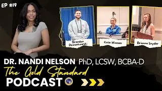 Burnout, Balance, and Bold Leadership in ABA | The Gold Standard Podcast Episode 19