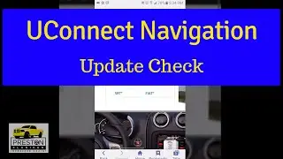 НАВИГАЦИЯ UCONNECT 4 | Обновлены ли ваши карты? | Как проверить