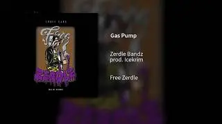 Zerdle Bandz - Gas Pump